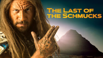 The Last of the Schmucks (2017) on Netflix in Ireland The Last of the Schmucks (2017) on Netflix in Ireland